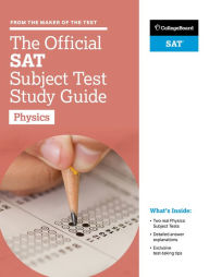 Title: The Official SAT Subject Test in Physics Study Guide, Author: The College Board