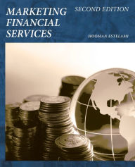 Title: Marketing Financial Services: Second Edition, Author: Hooman Estelami