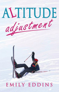 Title: Altitude Adjustment, Author: Emily Eddins