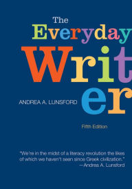 Title: The Everyday Writer / Edition 5, Author: Andrea A. Lunsford