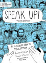 Speak Up!: An Illustrated Guide to Public Speaking / Edition 3