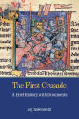 The First Crusade: A Brief History with Documents / Edition 1