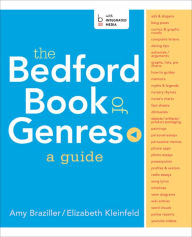 Title: The Bedford Book of Genres: A Guide, Author: Amy Braziller