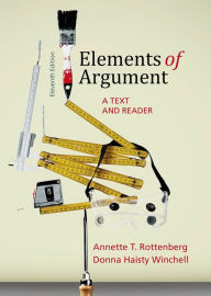 Title: Elements of Argument: A Text and Reader / Edition 11, Author: Annette T. Rottenberg