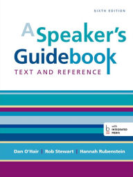 Title: A Speaker's Guidebook: Text and Reference / Edition 6, Author: Dan O'Hair