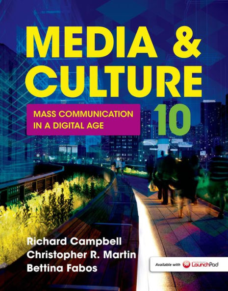 Media & Culture: An Introduction to Mass Communication / Edition 10