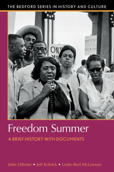 Freedom Summer: A Brief History with Documents / Edition 1