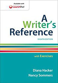 Title: A Writer's Reference with Exercises / Edition 8, Author: Diana Hacker