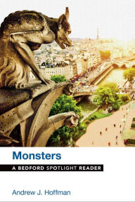 Title: Monsters: A Bedford Spotlight Reader, Author: Andrew J. Hoffman