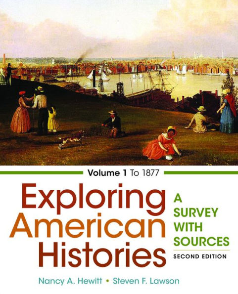 Exploring American Histories, Volume 1: A Survey with Sources / Edition 2