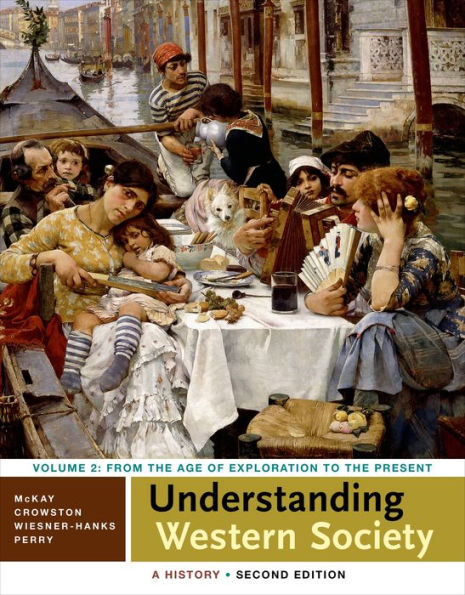 Understanding Western Society: A History, Volume Two / Edition 2