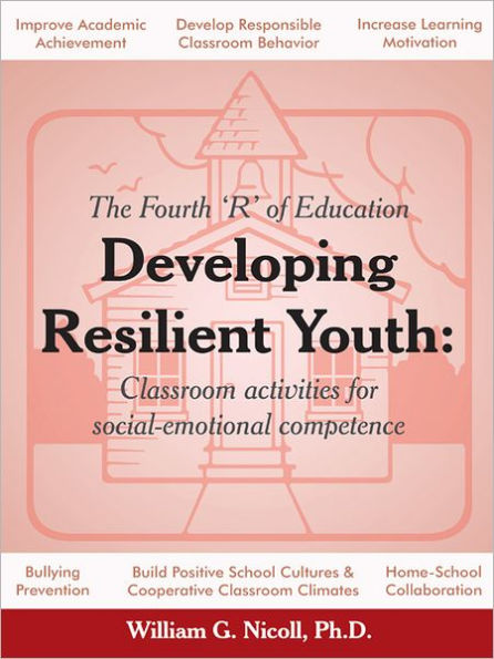 Developing Resilient Youth: Classroom Activities for Social-Emotional Competence