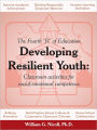 Developing Resilient Youth: Classroom Activities for Social-Emotional Competence