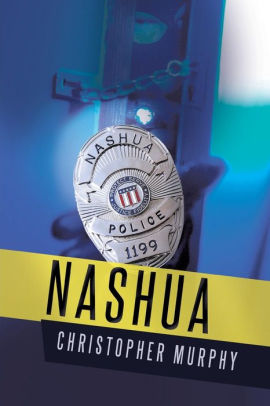 Nashua By Christopher Murphy Paperback Barnes Noble