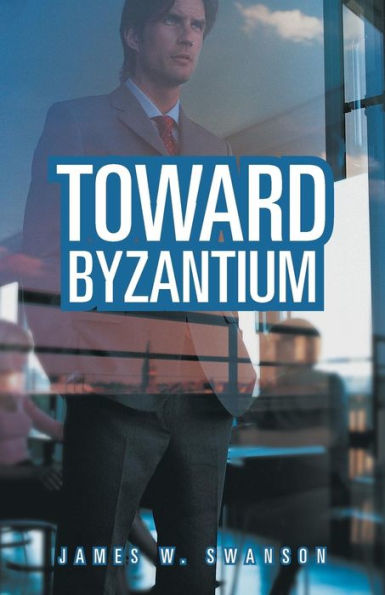Toward Byzantium