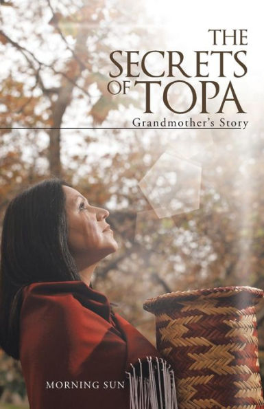 The Secrets of Topa: Grandmother's Story