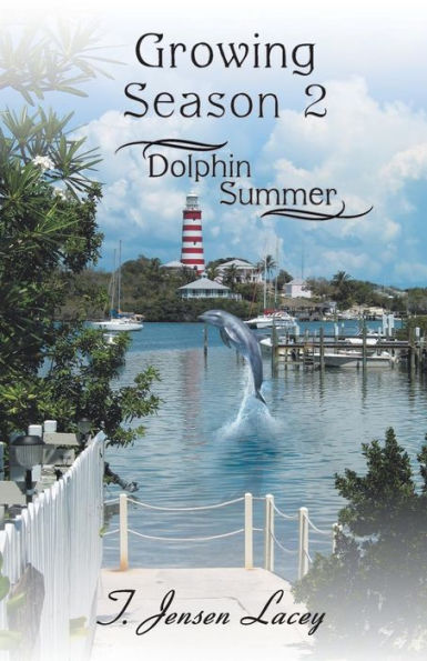 Growing Season 2: Dolphin Summer