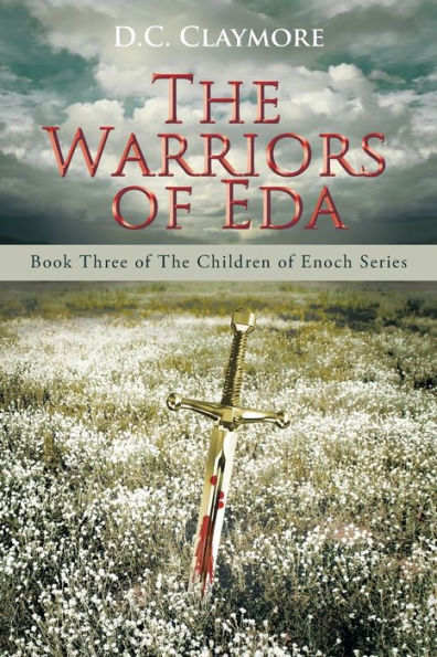 The Warriors of Eda: Book Three Children Enoch Series