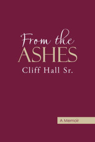 Title: From the Ashes: A Memoir, Author: Julia Ross