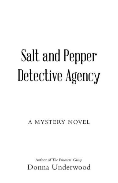 Salt and Pepper Detective Agency: A Mystery Novel