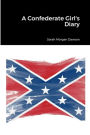 A Confederate Girl's Diary