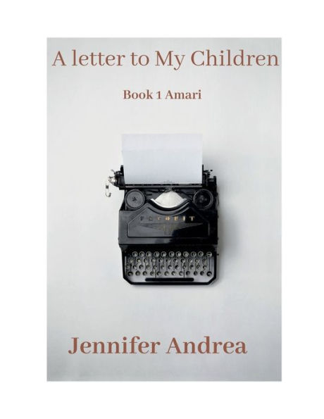 A Letter to my Children