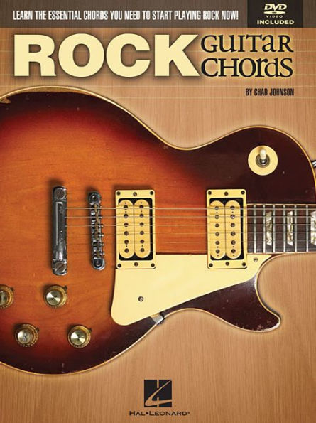 Rock Guitar Chords: Learn the Essential Chords You Need to Start Playing Rock Now!