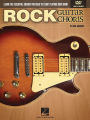 Rock Guitar Chords: Learn the Essential Chords You Need to Start Playing Rock Now!