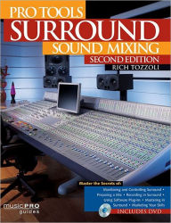 Title: Pro Tools Surround Sound Mixing, Author: Rich Tozzoli