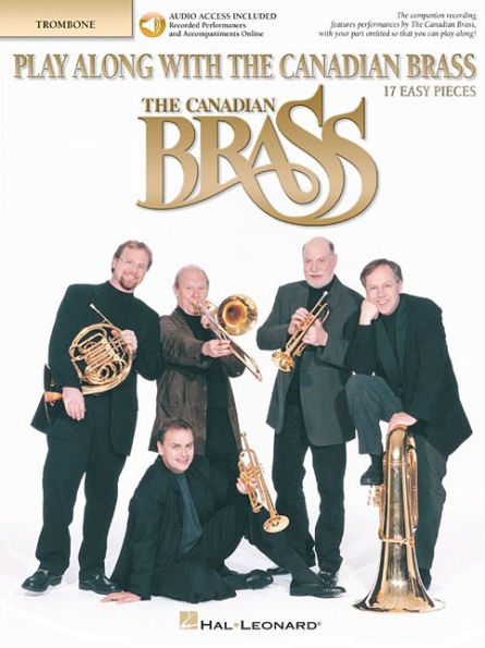 Play Along with The Canadian Brass: 17 Easy Pieces Trombone