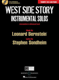 Title: West Side Story Instrumental Solos: Arranged for Trumpet in B-flat and Piano With a CD of Piano Accompaniments, Author: Joshua Parman