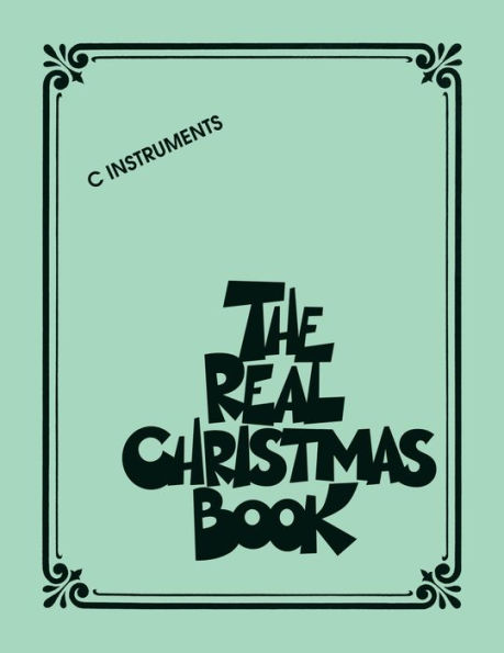 The Real Christmas Book (Songbook): C Edition