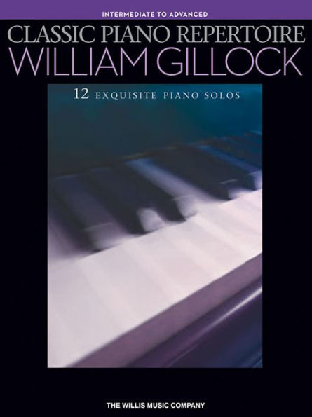 Classic Piano Repertoire - William Gillock: National Federation of Music Clubs 2020-2024 Selection