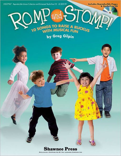 Romp And Stomp!: 10 Songs to Raise a Ruckus with Musical Fun
