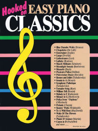 Title: Hooked on Easy Piano Classics, Author: Hal Leonard Corp.