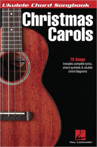 Title: Christmas Carols - Ukulele Chord Songbook, Author: Hal Leonard Corp.