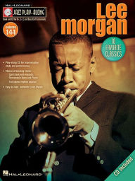 Title: Lee Morgan: Jazz Play-Along Volume 144, Author: Lee Morgan