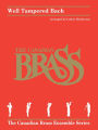 Well Tampered Bach: Brass Quintet Score and Parts