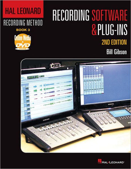 Hal Leonard Recording Method Book 3: Recording Software & Plug-Ins