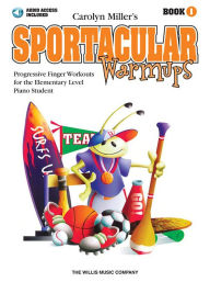 Title: Sportacular Warmups - Book 1: Progressive Finger Workouts Book/Audio, Author: Carolyn Miller