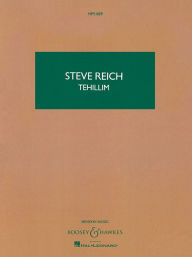 Title: Tehillim: for Voices and Ensemble (or Chamber Orchestra), Author: Steve Reich