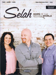 Title: Selah - Hope of the Broken World, Author: Selah