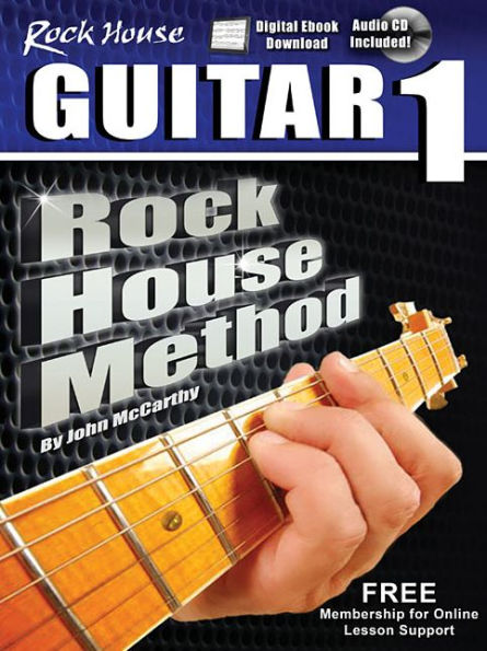 The Rock House Method: Learn Guitar 1: The Method for a New Generation