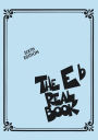 The Real Book - Volume I: Eb Edition