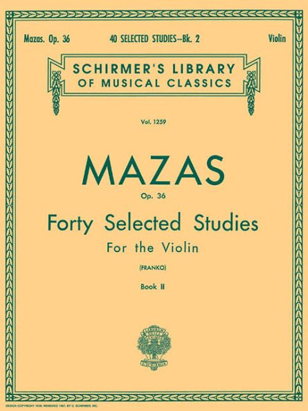 40 Selected Studies, Op. 36 - Book 2: Schirmer Library of Classics Volume 1259 Violin Method
