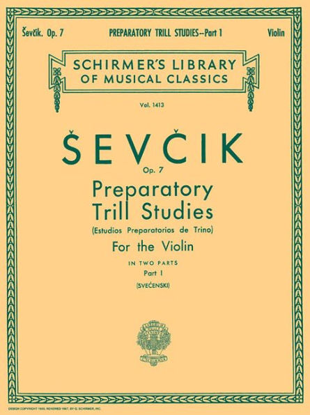 Preparatory Trill Studies, Op. 7 - Book 1: Schirmer Library of Classics Volume 1413 Violin Method