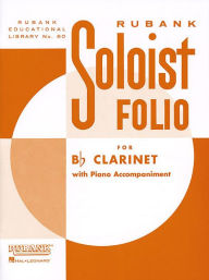 Title: Soloist Folio: Clarinet and Piano, Author: Hal Leonard Corp.