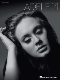Title: Adele - 21 Songbook: Easy Piano, Author: Adele
