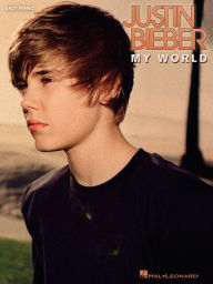 Title: Justin Bieber - My World (Songbook), Author: Justin Bieber