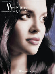 Title: Norah Jones - Come Away with Me, Author: Norah Jones